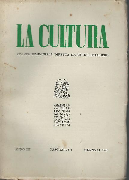 La cultura.Rivista bimestrale diretta da Guido Calogero.Anno III fasc.1 Gen.1965 - Guido Calogero - copertina