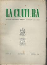 La cultura.Rivista bimestrale diretta da Guido Calogero.Anno III fasc.1 Gen.1965