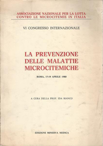 La Prevenzione Delle Malattie Microcitemiche. Atti Vi Congresso Internazionale - copertina
