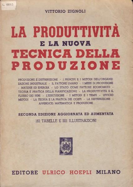 La produttività e la nuova tecnica della produzione - Vittorio Zignoli - copertina
