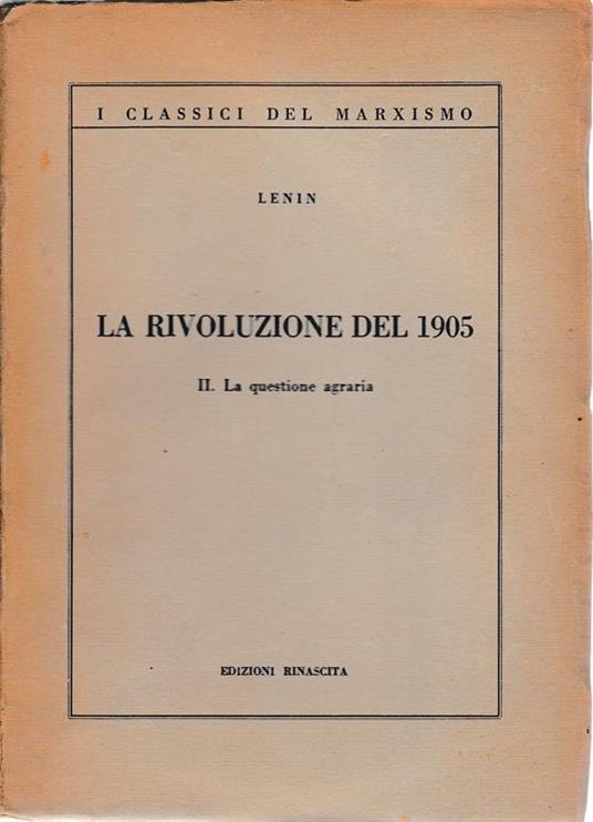 La rivoluzione del 1905. II. La questione agraria - Lenin - copertina