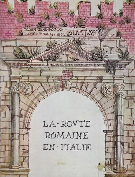 La route romaine en Italie - Daniele Sterpos - copertina