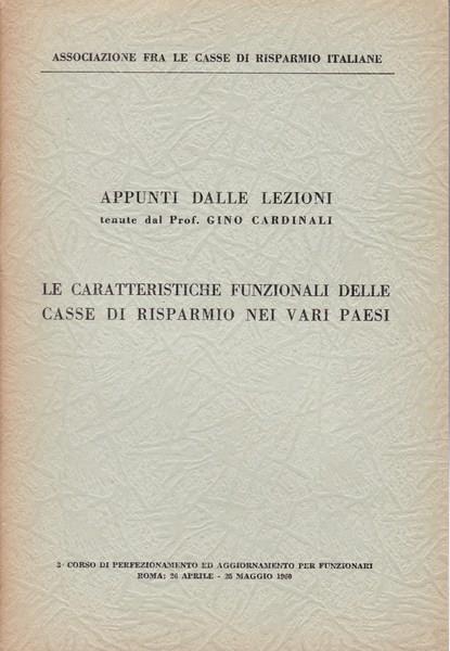 Le caratteristiche funzionali delle casse di risparmio nei vari Paesi - Gino Cardinali - copertina