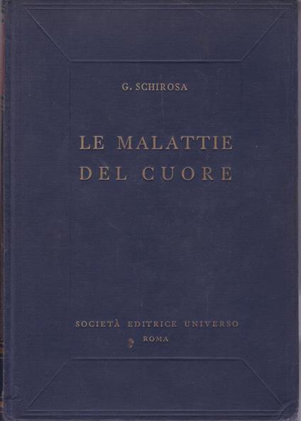 Le malattie del cuore. II - Giuseppe Schirosa - copertina
