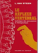 Le réflex vertébral. Technique des percussions et thérapeutique