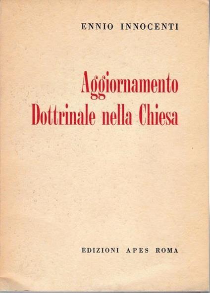 Aggiornamento Dottrinale nella Chiesa - Ennio Innocenti - copertina