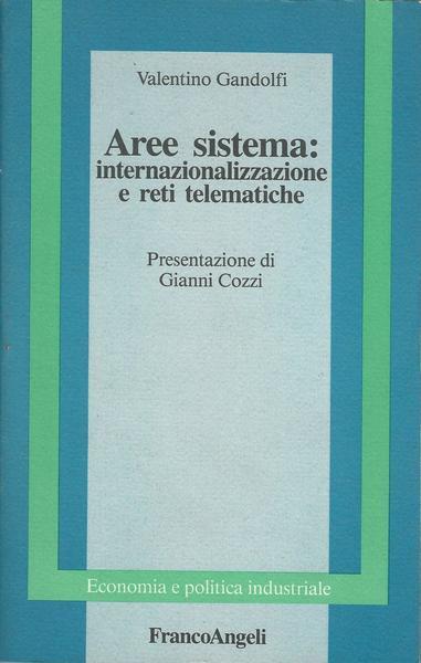 Aree sistema: internazionalizzazione e reti telematiche - Valentino Gandolfi - copertina