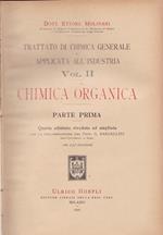 Chimica organica. Parte prima e seconda