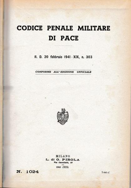 Codice penale militare di pace. Regio Decreto del 20 Febb. 1941. XIX n. 303 - copertina