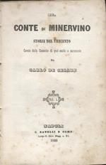Conte Di Minervino. Storia Del Trecento. Volume 1