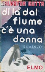 Di là dal fiume c'è una donna