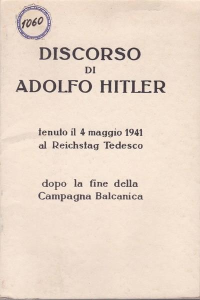 Discorso di Adolfo Hitler tenuto il 4 maggio 1941 al Reichstag Tedesco - Adolf Hitler - copertina