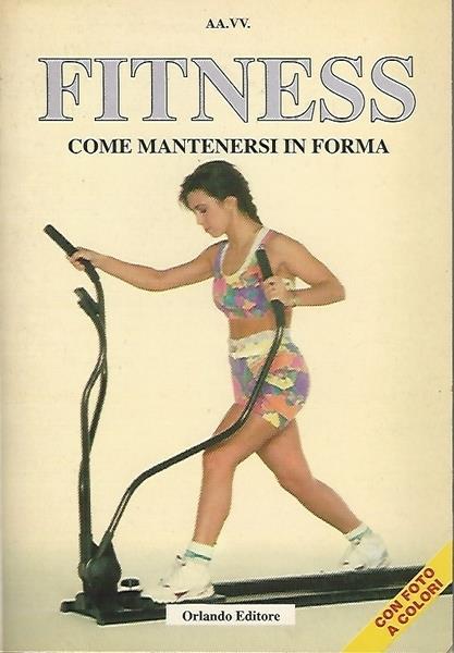 Fitness Come Mantenersi In Forma - copertina