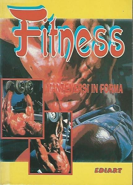 Fitness. Mantenersi In Forma - copertina