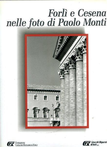 Forlì e Cesena nelle foto di Paolo Monti - copertina
