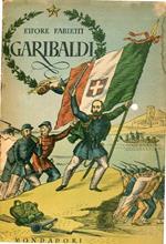 Garibaldi - L'anima e la vita