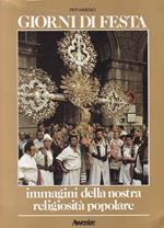 Giorni di festa. Immagini della nostra religiosità popolare