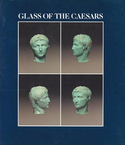 Glass of the Caesars - Donald B. Harden - copertina