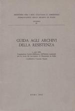 Guida agli archivi della Resistenza