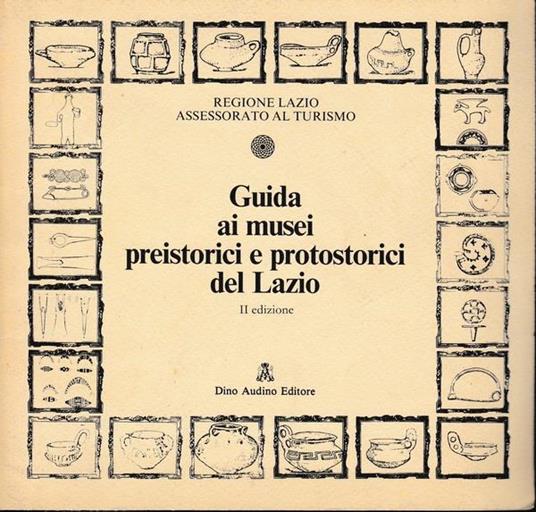 Guida ai musei preistorici e protostorici del Lazio - copertina