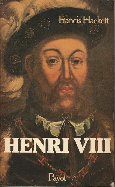 Henri Viii - Francis Hackett - copertina