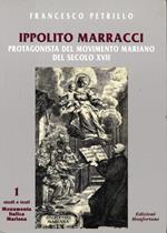 Ippolito Marracci protagonista del movimento mariano del secolo XVII