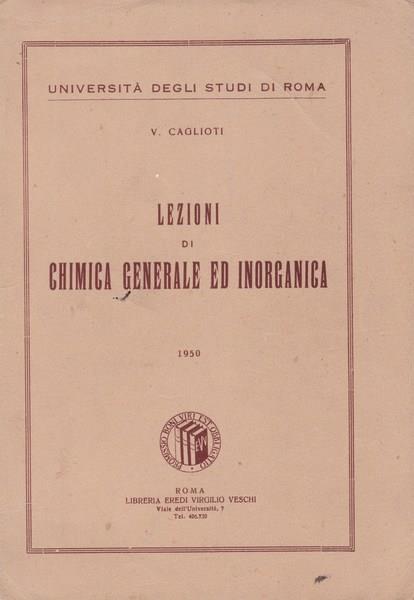 Lezioni di chimica generale ed inorganica - V. Caglioti - copertina
