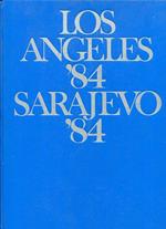 Los Angeles '84 Sarajevo '84