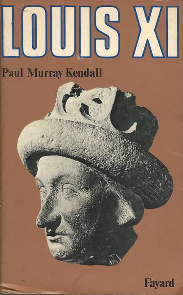 Louis Xi - Paul Murray Kendall - copertina