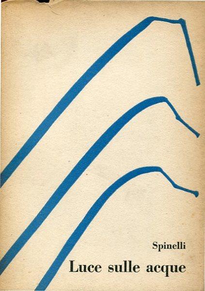 Luce sulle acque - Raffaele Spinelli - copertina