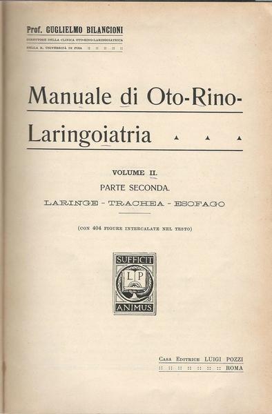 Manuale Di Oto-Rino-Laringoiatria. Volume Ii. Parte Seconda - Guglielmo Bilancioni - copertina