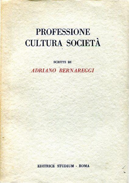 Professione, Cultura, Società - Adriano Bernareggi - copertina