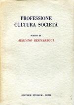 Professione, Cultura, Società