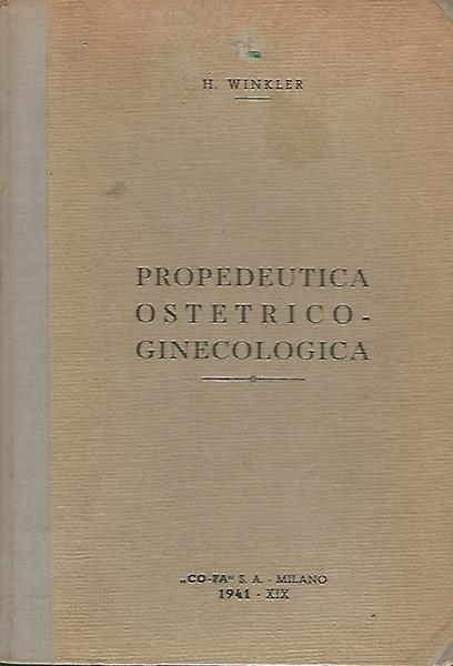 Propedeutica Ostetrico-Ginecologica - Hellmuth Winkler - copertina