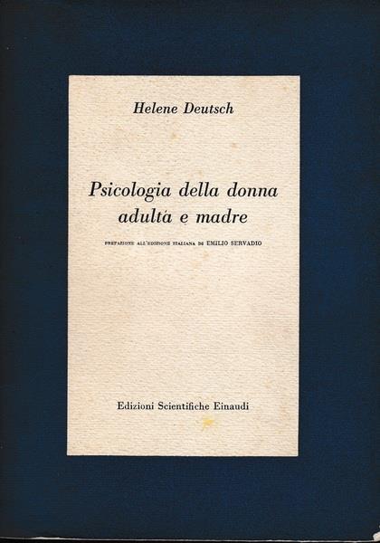 Psicologia della donna adulta e madre - Helene Deutsch - copertina