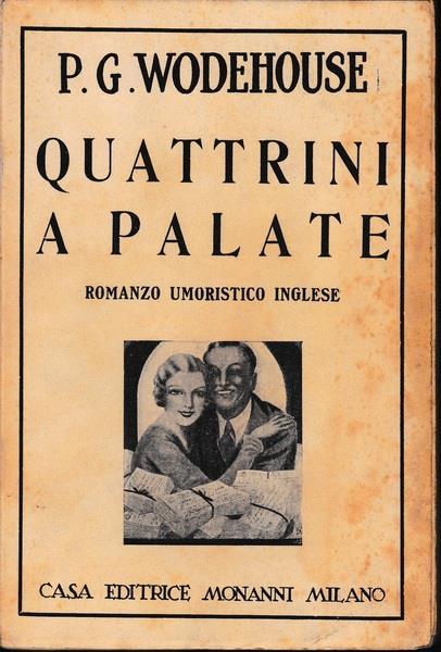 Quattrini a palate - Pelham G. Wodehouse - copertina