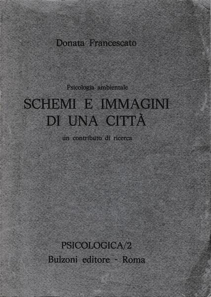 Schemi e immagini di una Città - Donata Francescato - copertina