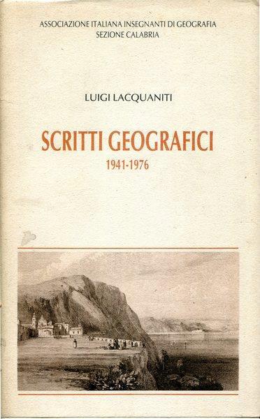 Scritti Geografici 1941 - 1976 - Luigi Lacquaniti - copertina