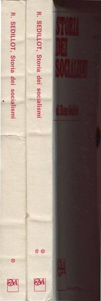 Storia dei Socialismi (due volumi) - René Sédillot - copertina