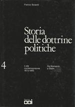 Storia Delle Dottrine Politiche. 4 L'Età Contemporanea 1872-1945