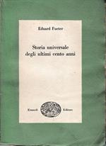 Storia universale degli ultimi cento anni