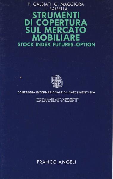 Strumenti di copertura sul mercato mobiliare. Stock Index Futures-Options - copertina