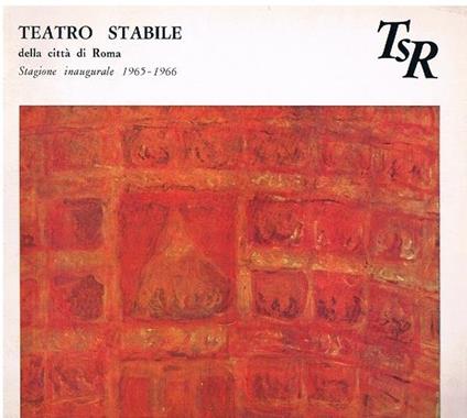 Teatro Stabile Della Città Di Roma. Stagione Inaugurale 1965-1966 - copertina
