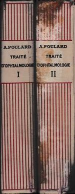 Traité d'Ophtalmolgie ( vol. I. II )