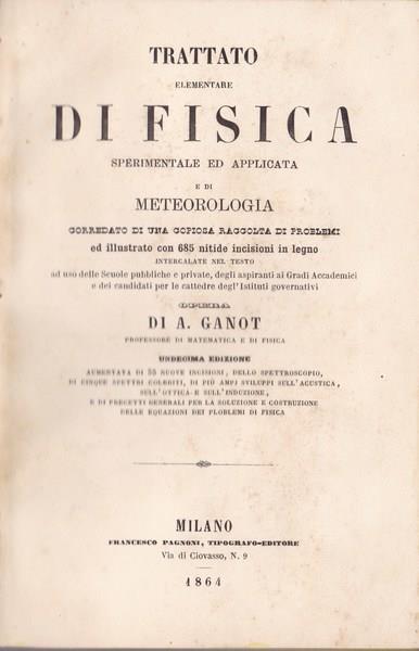 Trattato elementare di fisica sperimentale ed applicata e di meteorologia - Adolphe Ganot - copertina
