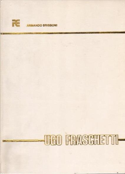 Ugo Fraschetti - Armando Brissoni - copertina
