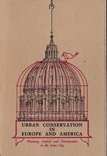 Urban conservation in Europe and America
