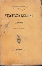 Vincenzo Bellini. Arte. Studi e ricerche
