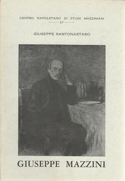 Giuseppe Mazzini - Giuseppe Santonastaso - copertina