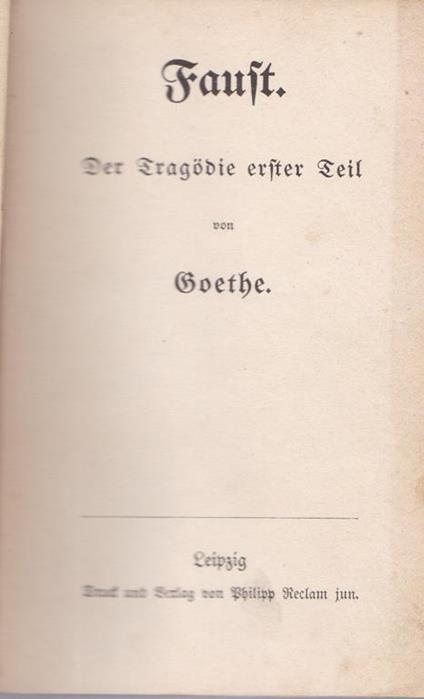 FAUST. Der Tragedie erster Teil - W. Goethe - copertina